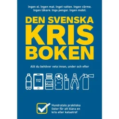 Den svenska krisboken : allt du behöver veta innan, under och efter (häftad)